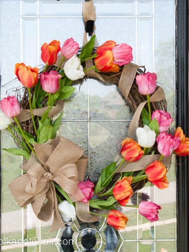 How To Make A Tulip Wreath Perfect For Spring Story The Polka Dot Chair