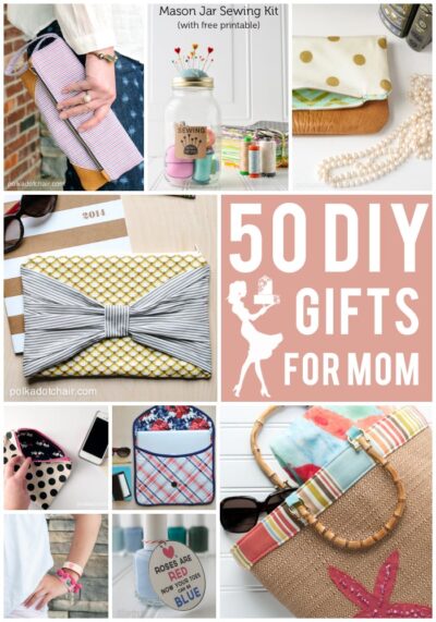 Last Minute Gifts to Sew for Mother's Day - Quick, Easy Sewing Projects