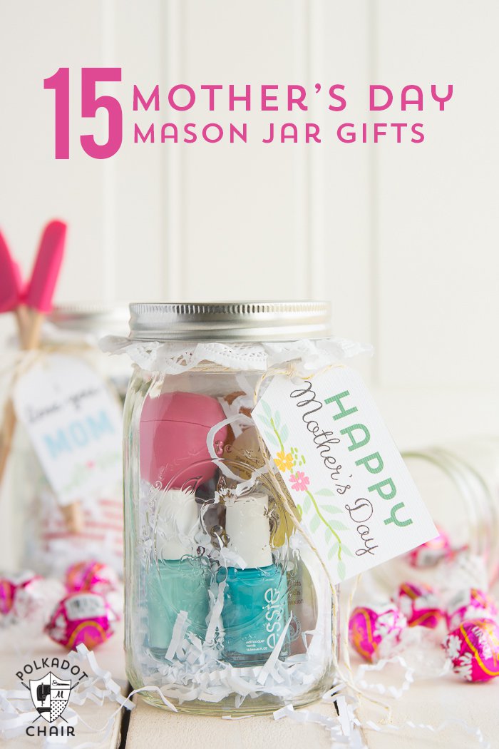 Mother's Day Mason Jar Gift Ideas & Free printable tags
