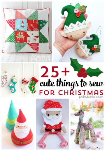 More than 25 Cute Things to Sew for Christmas - The Polka Dot Chair