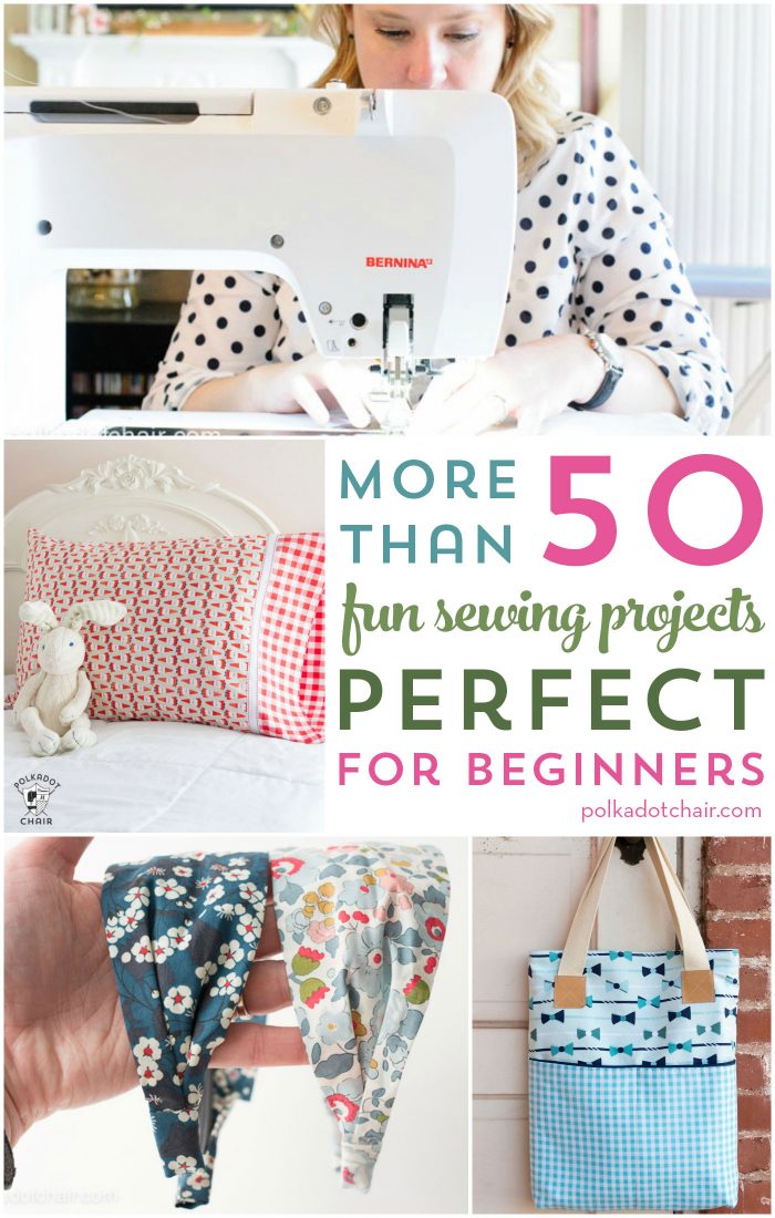 50+ Quick and Easy Sewing Projects for Beginners - Easy Sewing For Beginners