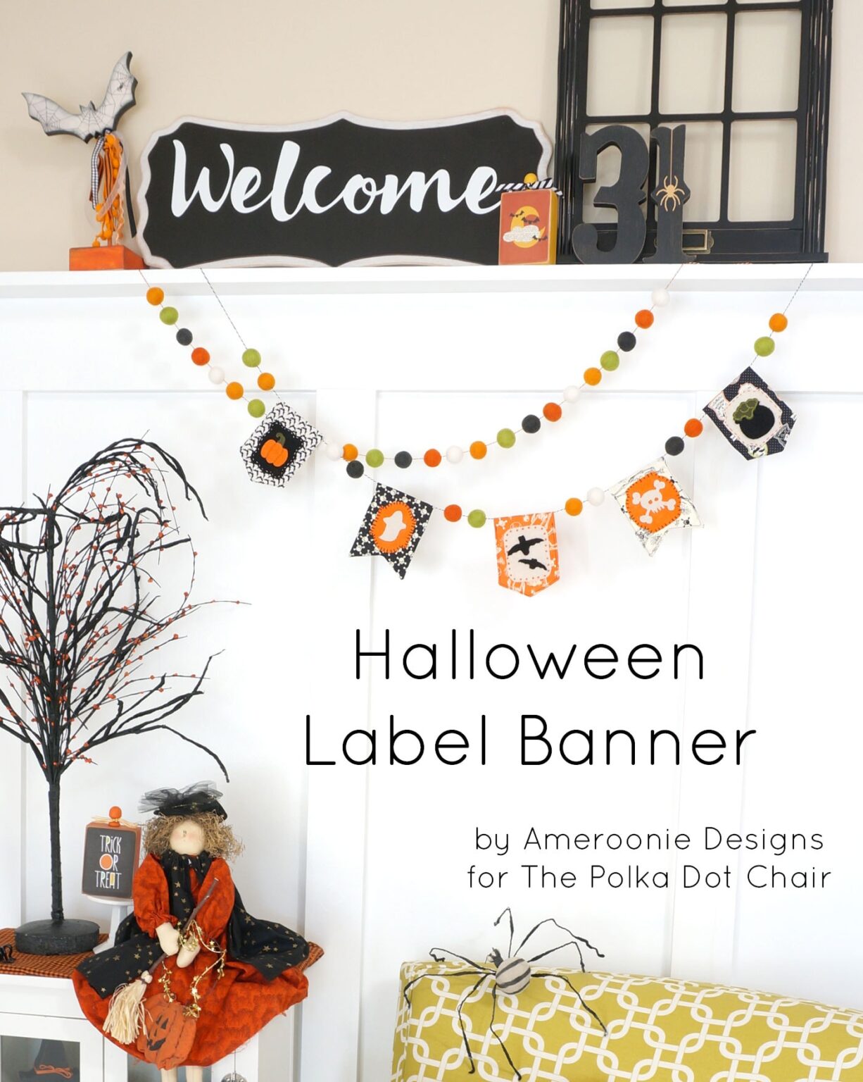 How To Make A Fabric Halloween Banner - The Polka Dot Chair