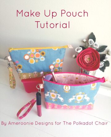 DIY Makeup Bag with Vinyl Lining - The Polka Dot Chair