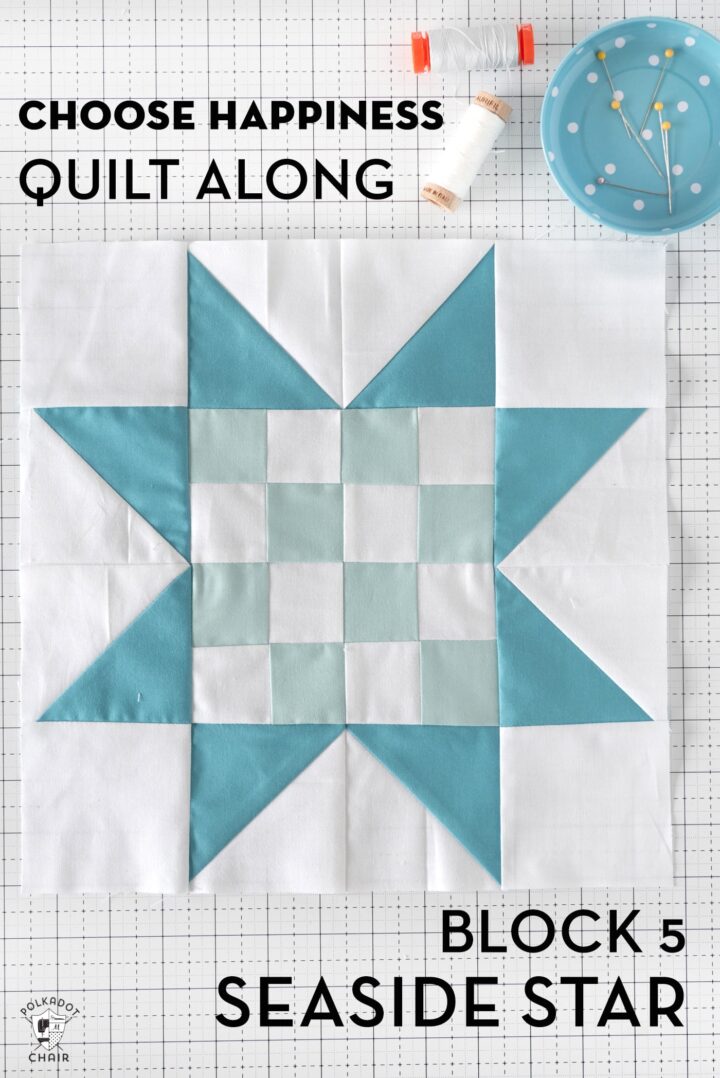 Seaside Star Block; Choose Happiness Quilt Along | Polka Dot Chair