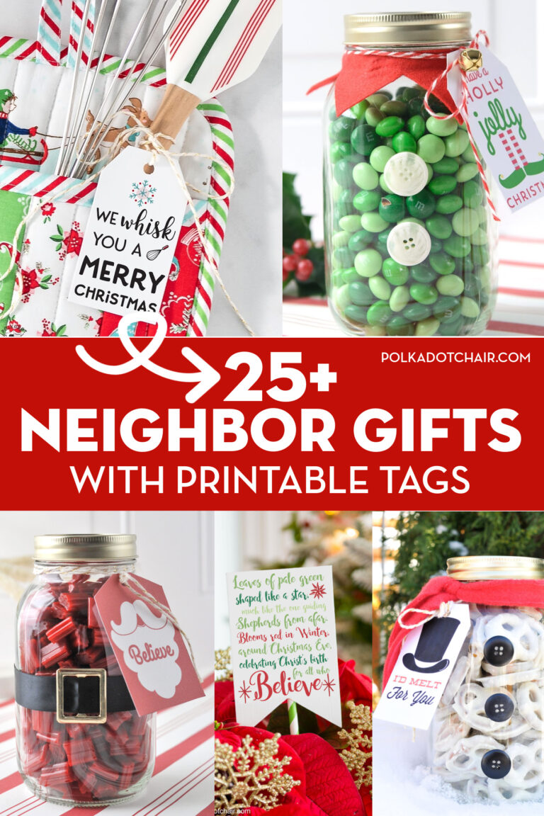 25 Christmas Neighbor Gift Ideas With Printables The Polka Dot Chair