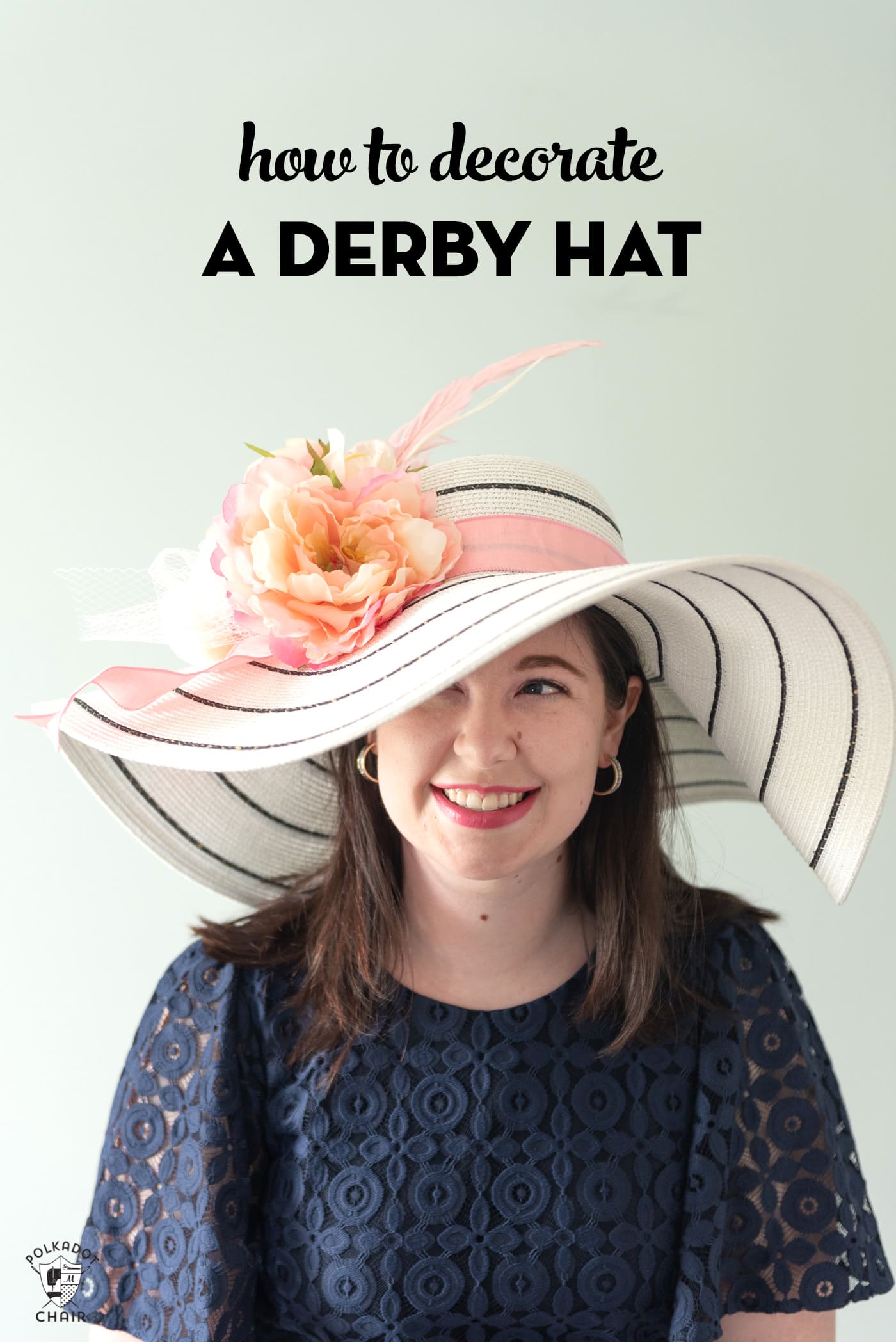 How to Make Your Own Derby Hat The Polka Dot Chair