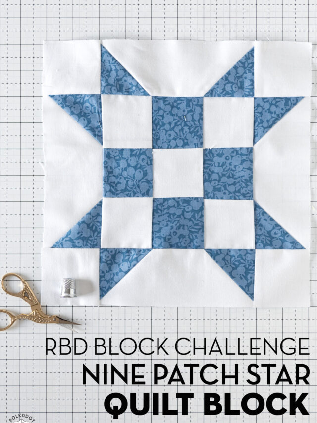 Quilt Block Patterns Archives - The Polka Dot Chair