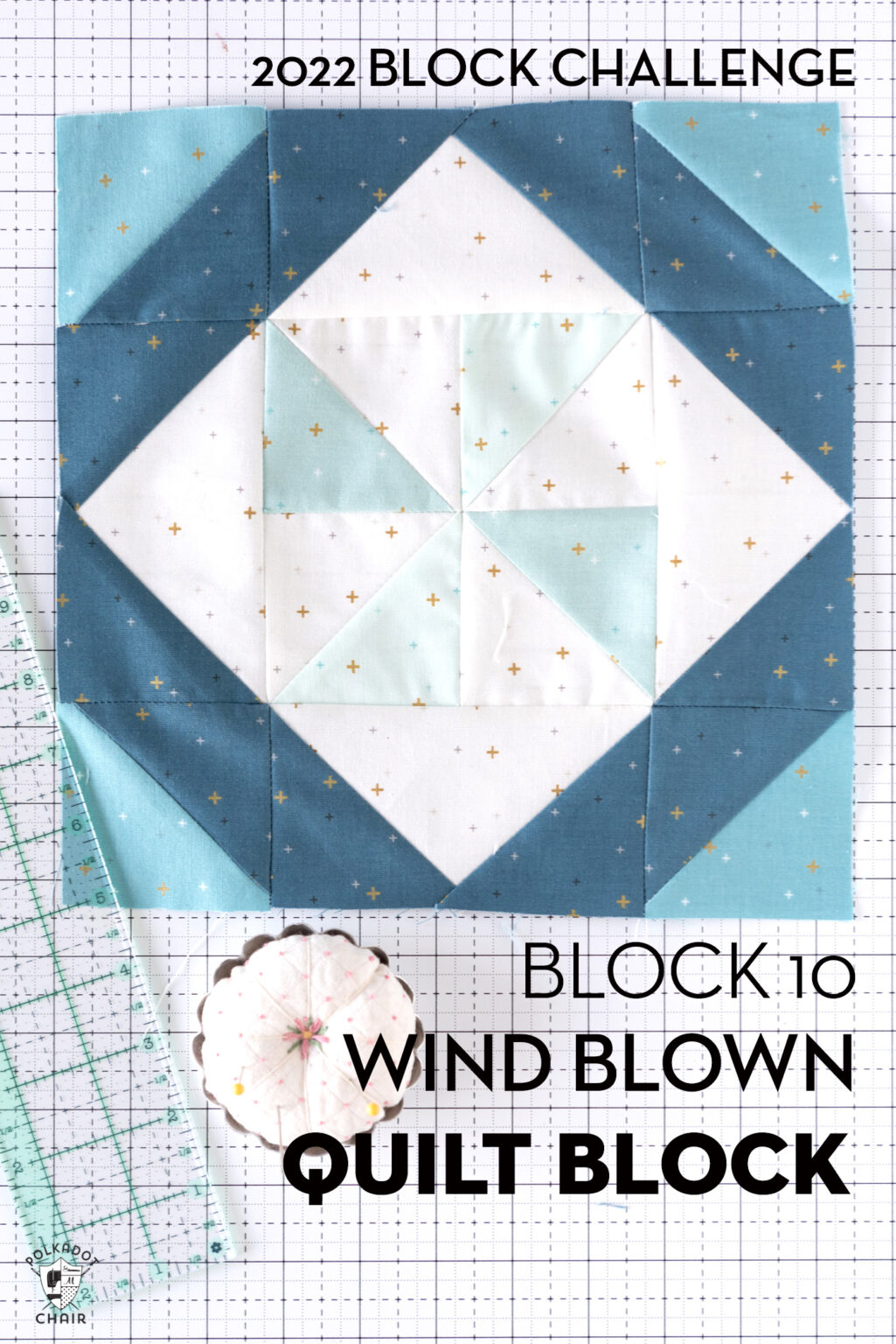 Wind Blown Quilt Block Pattern; RBD Block #10 - The Polka Dot Chair