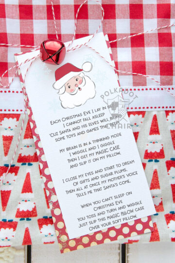 Free Printable Christmas Pillowcase Poem - The Polka Dot Chair